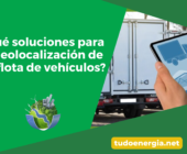 ¿Qué soluciones para la geolocalización de su flota de vehículos?