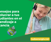 5 consejos para involucrar a tus estudiantes en el aprendizaje a distancia