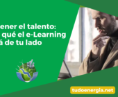 Retener el talento: por qué el e-Learning está de tu lado